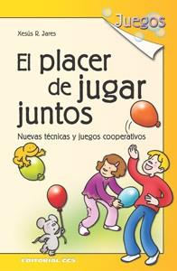 PLACER DE JUGAR JUNTOS, EL | 9788483168202 | JARES