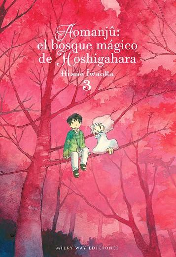 AOMANJU : EL BOSQUE MÁGICO DE HOSHIGAHARA 03 | 9788418222542 | IWAOKA, HISAE