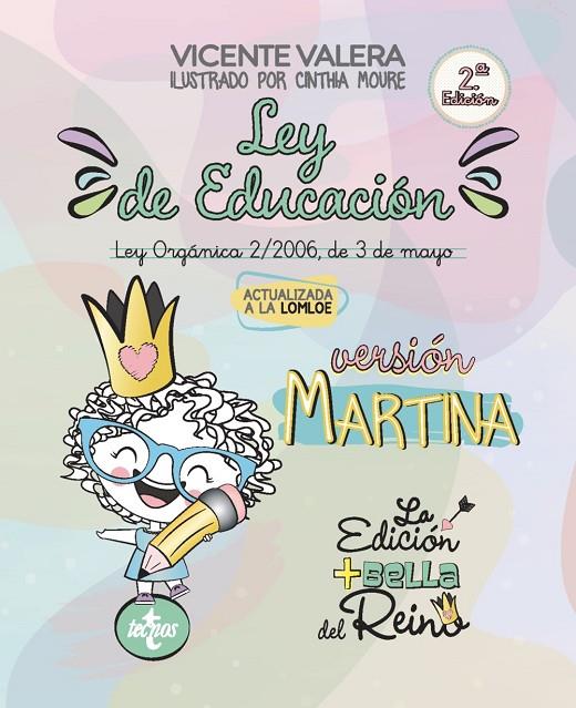LEY DE EDUCACIÓN VERSIÓN MARTINA | 9788430989607 | VALERA, VICENTE / MOURE, CINTHIA