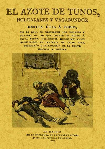 AZOTE DE LOS TUNOS, HOLGAZANES Y VAGABUNDOS, EL | 9788497611954 | ANÓNIMO