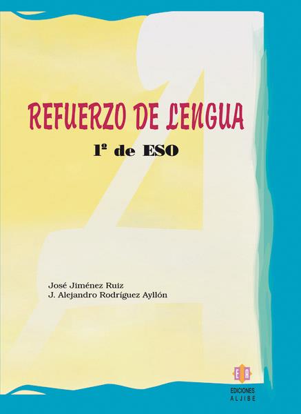 REFUERZO DE LENGUA | 9788497001755 | JIMÉNEZ RUIZ, JOSÉ / RODRÍGUEZ AYLLÓN, J. ALEJANDRO