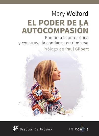 PODER DE LA AUTOCOMPASION, EL | 9788433029713 | WELFORD, MARY