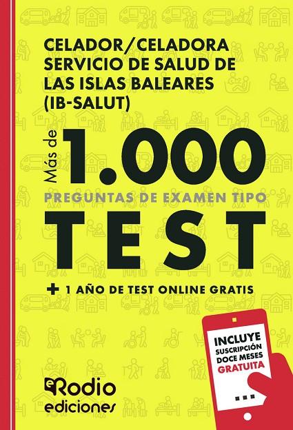 CELADOR/CELADORA SERVICIO DE SALUD DE LAS ISLAS BALEARES (IB-SALUT). MÁS DE 1.000 PREGUNTAS DE EXAMEN TIPO TEST + 1 AÑO DE TEST ONLINE GRATIS | 9791387943608