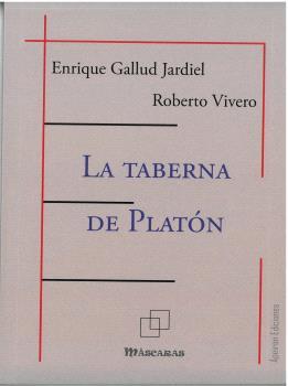 TABERNA DE PLATÓN, LA | 9788412633726 | GALLUD JARDIEL, ENRIQUE