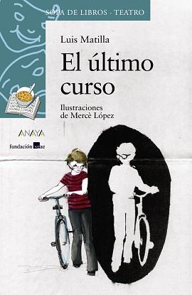 ÚLTIMO CURSO, EL | 9788466785044 | MATILLA, LUIS / LÓPEZ, MERCÈ