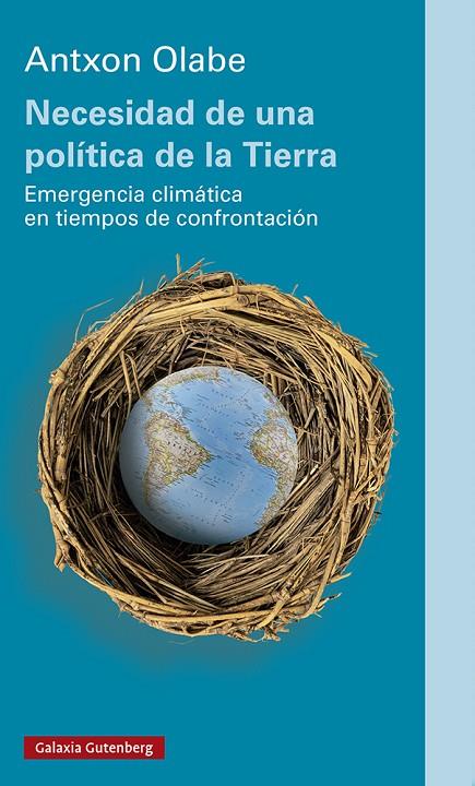 NECESIDAD DE UNA POLÍTICA DE LA TIERRA | 9788418218491 | OLABE EGAÑA, ANTXON