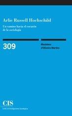 ARLIE RUSSELL HOCHSCHILD | 9788474767537 | DÏOLIVEIRA-MARTINS, MADALENA