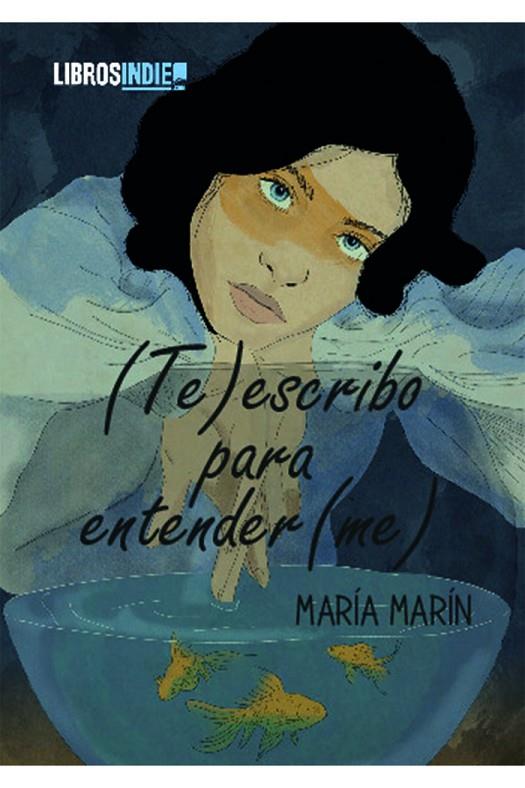 (TE)ESCRIBO PARA ENTENDER(ME) | 9788418553684 | MARÍN, MARÍA