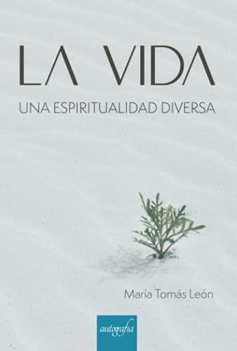 VIDA, LA | 9788418587559 | TOMÁS LEÓN, MARÍA