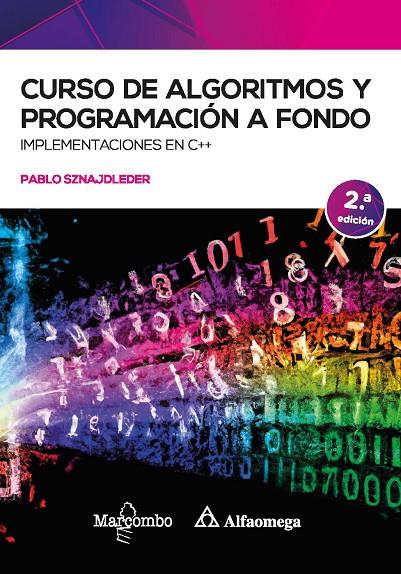 CURSO DE ALGORITMOS Y PROGRAMACIÓN A FONDO (2 EDICIÓN) | 9788426736338 | SZNAJDLEDER, PABLO AUGUSTO