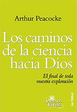 CAMINOS DE LA CIENCIA HACIA DIOS, LOS | 9788429317503 | PEACOCKE, ARTHUR