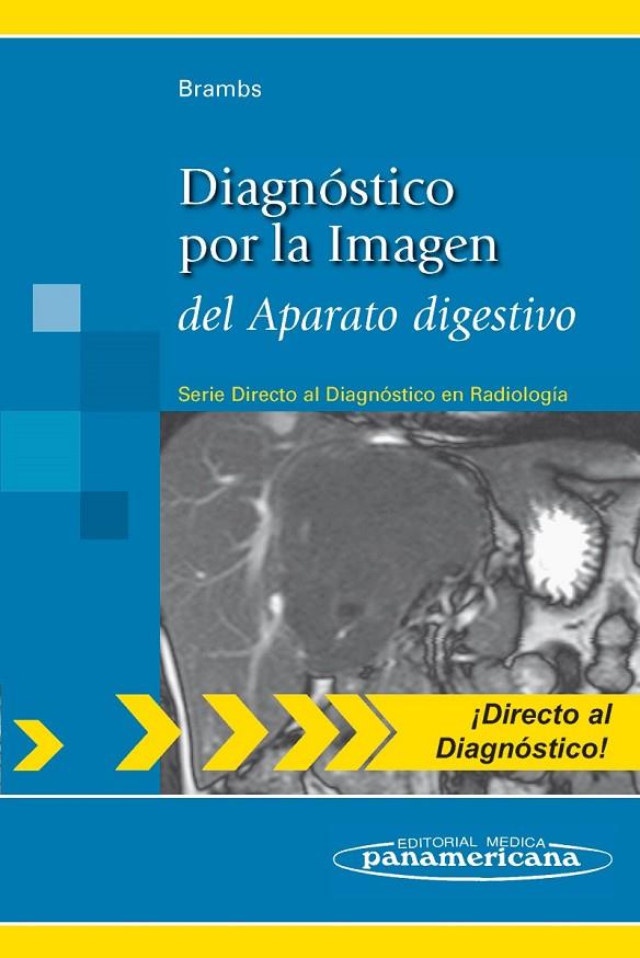 DIAGNOSTICO POR LA IMAGEN DEL APARATO DIGESTIVO | 9788498354171 | HANS-JUERGEN, BRAMBS