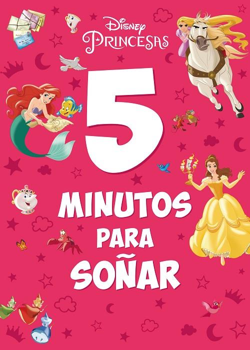 PRINCESAS. 5 MINUTOS PARA SOÑAR | 9788499519913 | DISNEY
