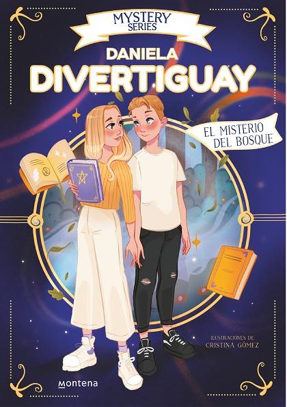 DANIELA DIVERTIGUAY MYSTERY SERIES 04. EL MISTERIO DEL BOSQUE | 9788418798764 | DIVERTIGUAY, DANIELA
