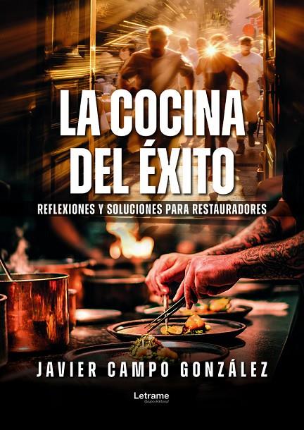 COCINA DEL ÉXITO, LA | 9791370294373 | CAMPO GONZALEZ, JAVIER