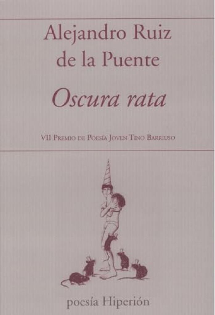 OSCURA RATA | 9788490022580 | RUIZ, ALEJANDRO