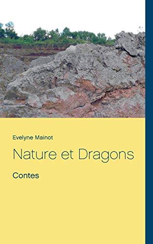 NATURE ET DRAGONS | 9782322187317 | MAINOT, EVELYNE