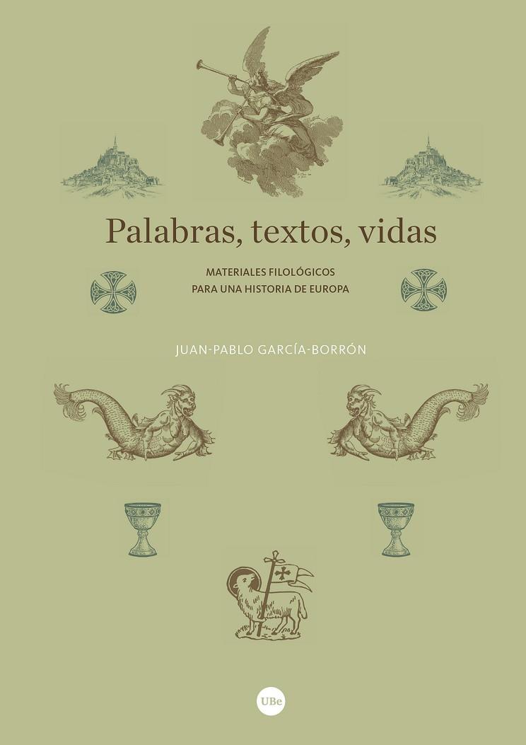PALABRAS, TEXTOS, VIDAS | 9788491689058 | GARCIA-BORRON, JUAN-PABLO