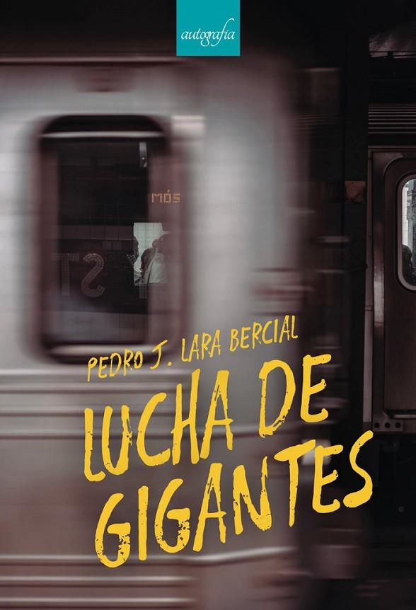 LUCHA DE GIGANTES | 9788418910692 | LARA BERCIAL, PEDRO J.