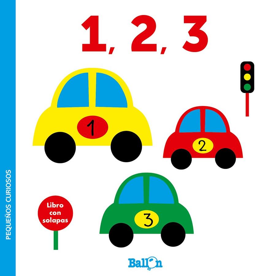 PEQUEÑOS CURIOSOS - 1,2,3 | 9789403220420 | BALLON