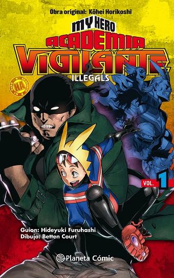MY HERO ACADEMIA VIGILANTE ILLEGALS 01 | 9788491740148 | HORIKOSHI, KOHEI