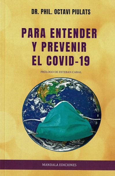PARA ENTENDER Y PREVENIR EL COVID | 9788418672798 | PILATUS, DR. PHIL. OCTAVI