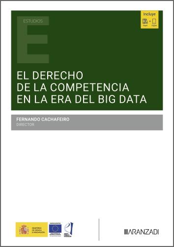 DERECHO DE LA COMPETENCIA EN LA ERA DEL BIG DATA, EL | 9788410853140 | CACHAFEIRO, FERNANDO