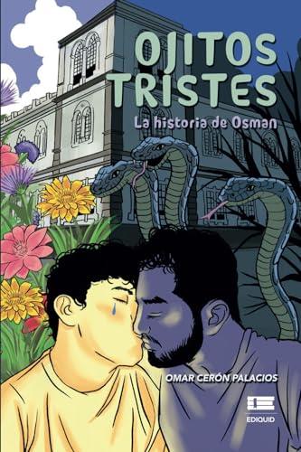 OJITOS TRISTES : LA HISTORIA DE OSMAN | 9786125184290 | CERÓN PALACIOS, OMAR