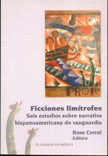 FICCIONES LIMÍTROFES. | 9789681212346 | CORRAL, ROSE