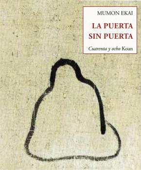 PUERTA SIN PUERTA, LA | 9788497163897 | EKAI, MUMON