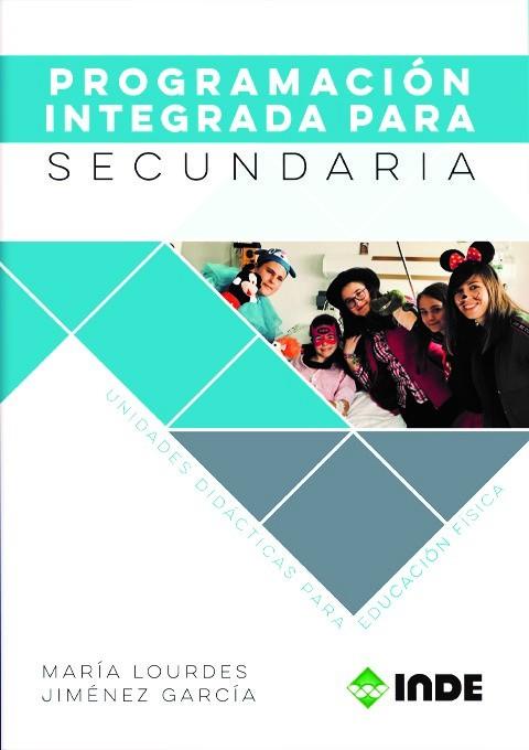 PROGRAMACIÓN INTEGRADA PARA SECUNDARIA | 9788497293839 | JIMÉNEZ GARCÍA, MARÍA LOURDES