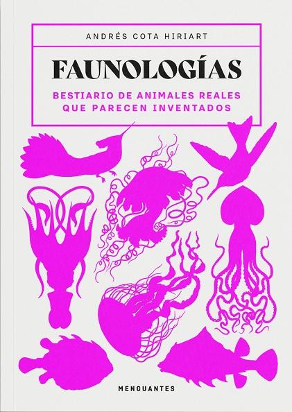 FAUNOLOGÍAS | 9791399167702 | COTA HIRIART, ANDRÉS