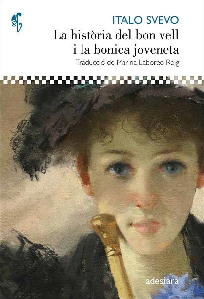 HISTÒRIA DEL BON VELL I LA BONICA JOVENETA, LA | 9788416948413 | SVEVO, ITALO