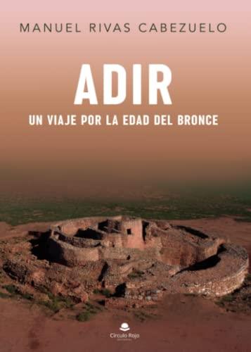 ADIR | 9788411041621 | RIVAS CABEZUELO, MANUEL