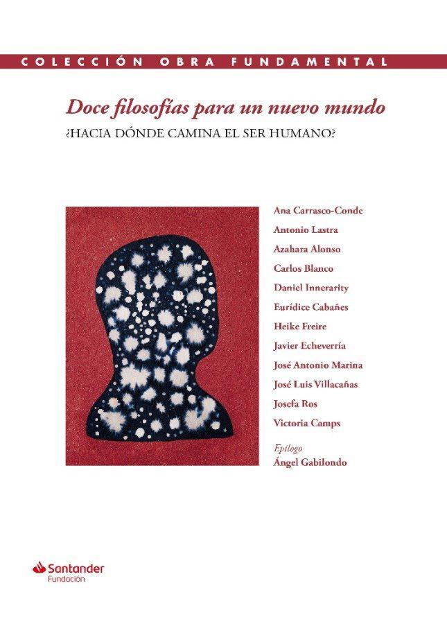 DOCE FILOSOFÍAS PARA UN NUEVO MUNDO | 9788417264499 | VARIOS AUTORES