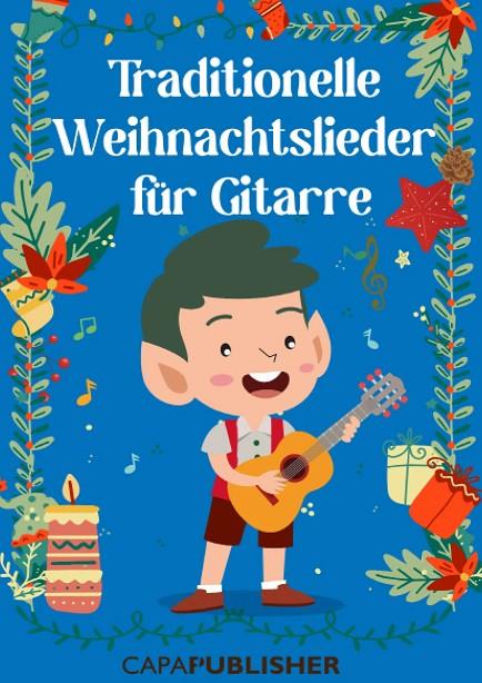 TRADITIONELLE WEIHNACHTSLIEDER FÜR GITARRE | 9788409455720 | CAPAFONS MANILS, JOAN