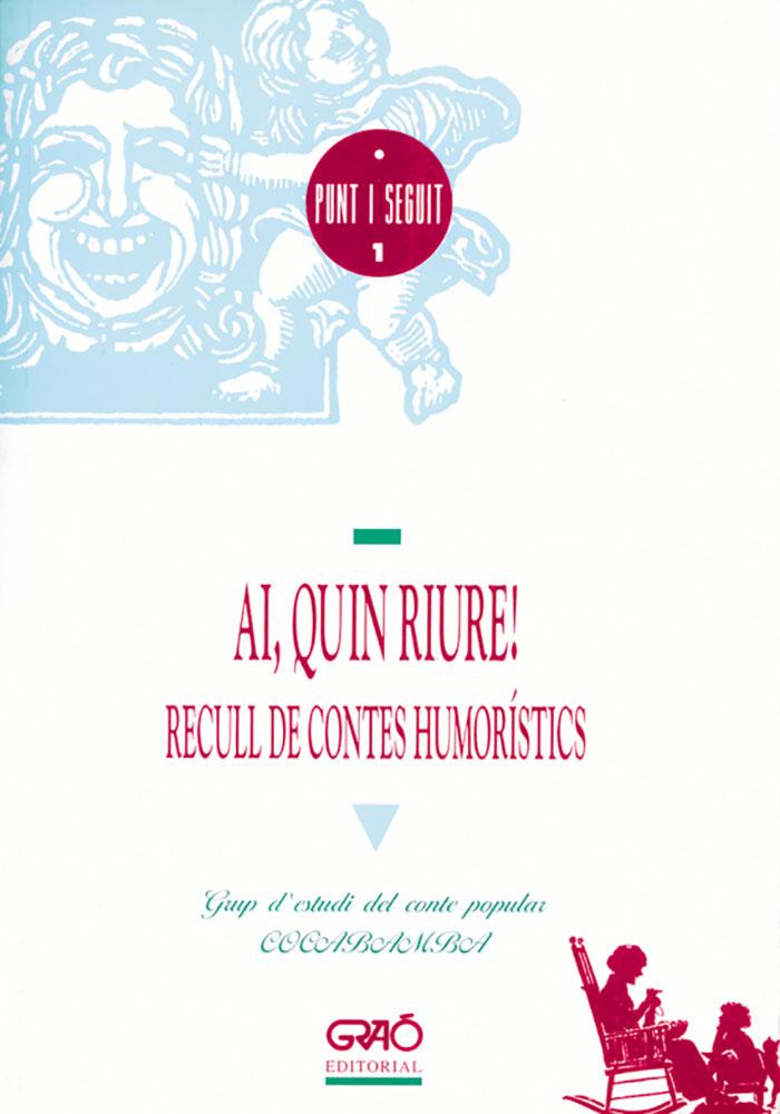 AI, QUIN RIURE! | 9788485729500 | FUSALBA, MONTSERRAT / MAURE I SERAÑA, MERCÈ / SANCHO LÓPEZ, MONTSERRAT