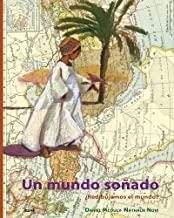 MUNDO SOÑADO, UN. REDIBUJAMOS EL MUNDO | 9788417492458 | PICOULY, DANIEL