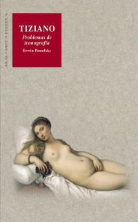 TIZIANO. PROBLEMAS DE ICONOGRAFIA | 9788446015017 | PANOFSKY, ERWIN