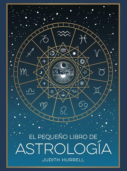 PEQUEÑO LIBRO DE ASTROLOGÍA, EL | 9791388177002 | HURRELL, JUDITH