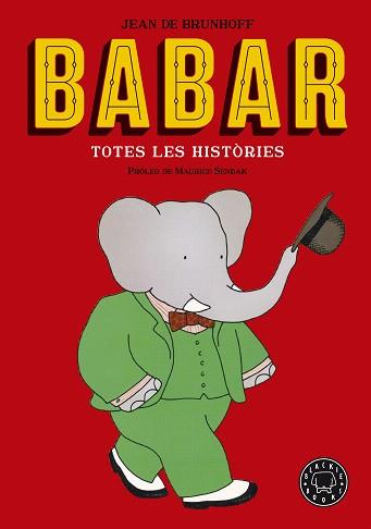 BABAR : TOTES LES HISTÒRIES (EDICIÓ DE LUXE) | 9788416290949 | DE BRUNHOFF, JEAN