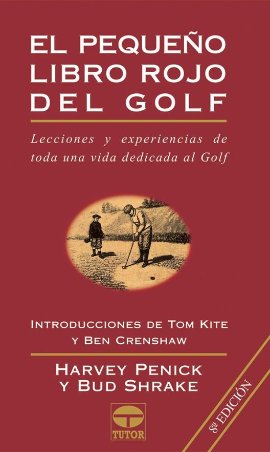 PEQUEÑO LIBRO ROJO DEL GOLF | 9788479021856 | PENICK, HARVEY