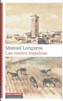 CUATRO ESQUINAS, LAS | 9788481099317 | LONGARES ALONSO, MANUEL