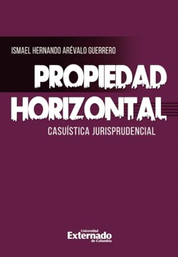 PROPIEDAD HORIZONTAL | 9789585060319 | ARÉVALO GUERRERO, ISMAEL HERNANDO