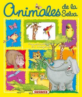 ANIMALES DE LA SELVA | 9788430540181 | SOCOLOVSKY, GISELA