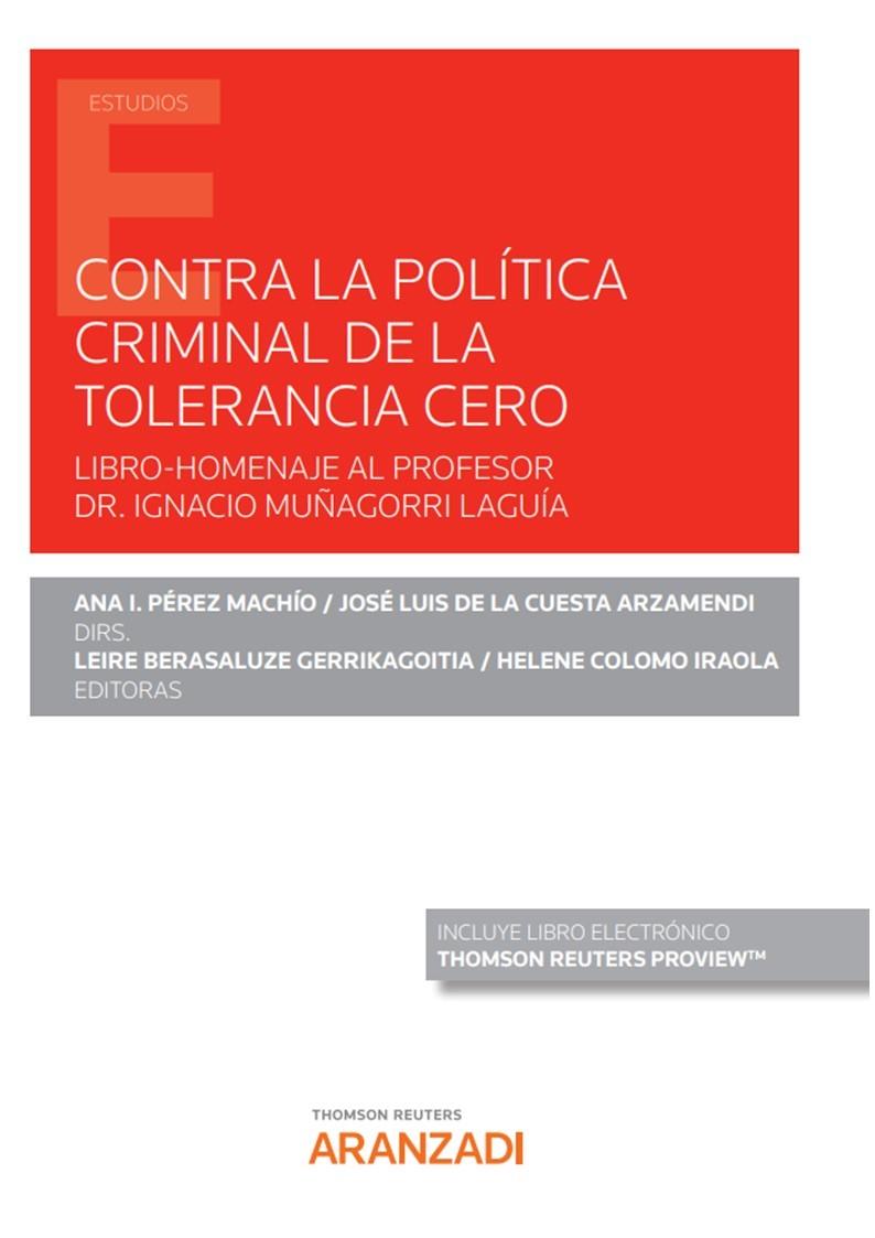 CONTRA LA POLITICA CRIMINAL DE TOLERANCIA CERO | 9788413911298 | PÉREZ MACHIO, ANA ISABEL