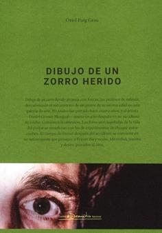 DIBUJO DE UN ZORRO HERIDO | 9788490415405 | PUIG GRAU, ORIOL