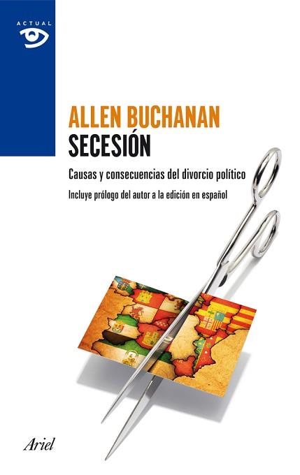 SECESIÓN. LA MORALIDAD DEL DIVORCIO POLÍTICO | 9788434409415 | BUCHANAN, ALLEN