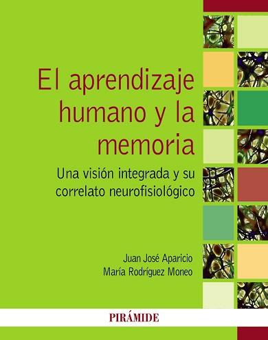 APRENDIZAJE HUMANO Y LA MEMORIA, EL | 9788436834444 | APARICIO FRUTOS, JUAN JOSÉ / RODRÍGUEZ MONEO, MARÍA