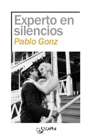 EXPERTO EN SILENCIOS | 9788417200992 | GONZ, PABLO